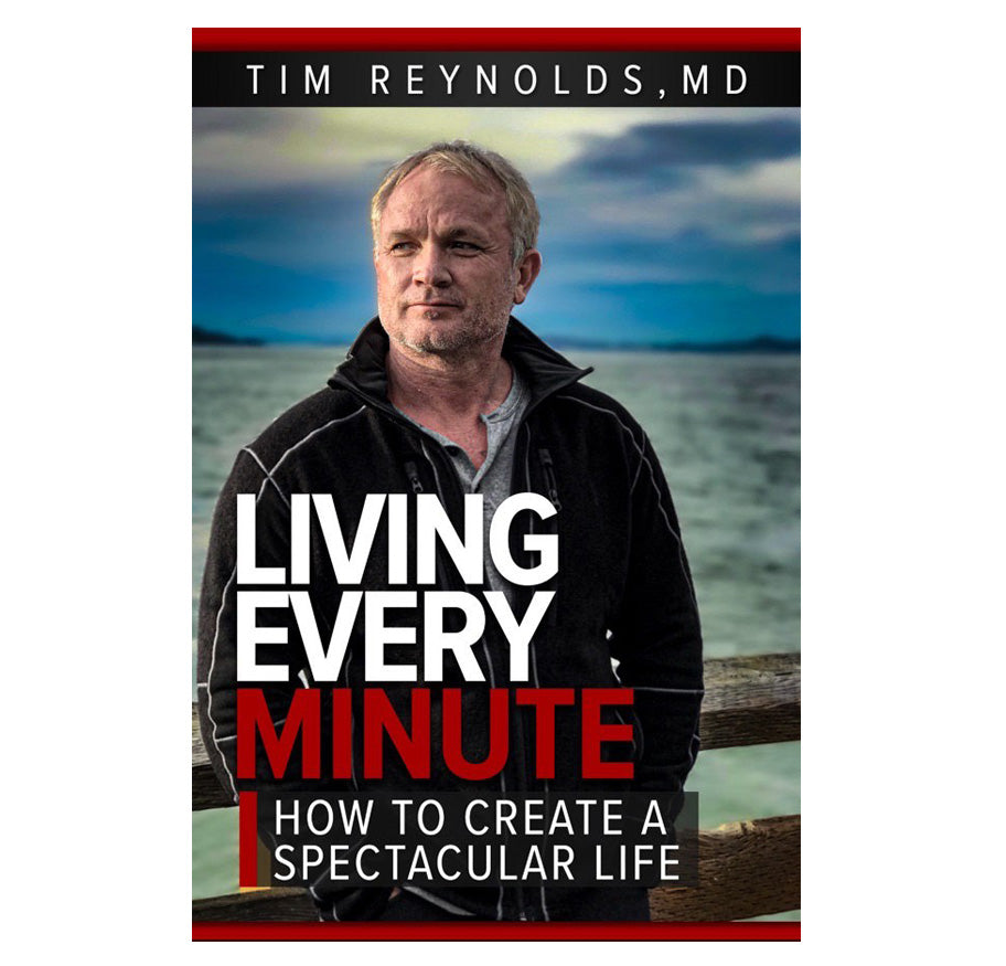 Living Every Minute: How To Create A Spectacular Life